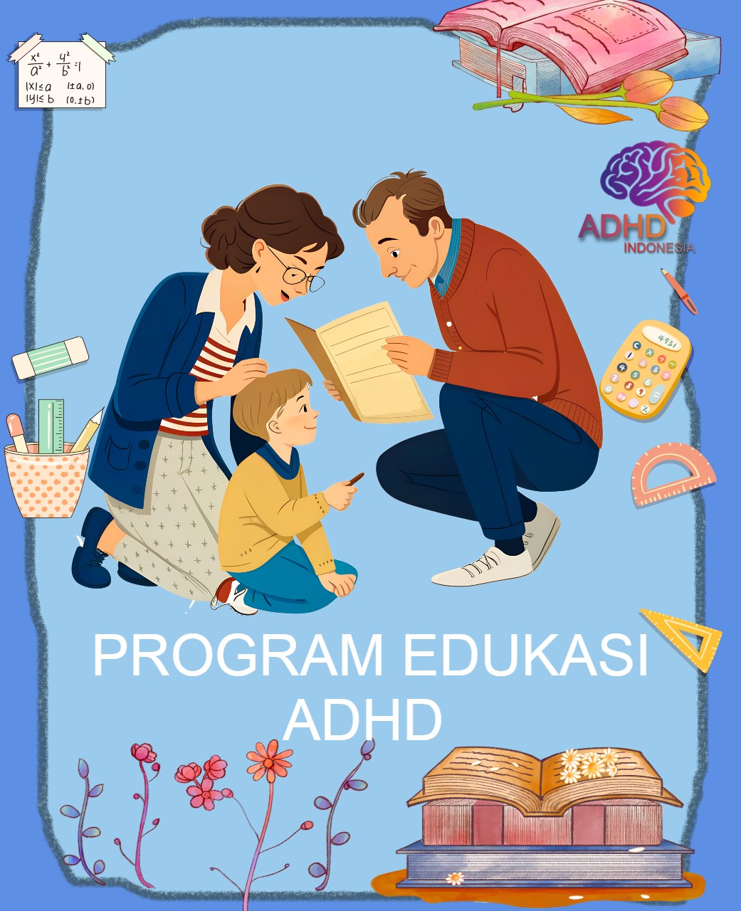 Program ADHD Indonesia Kabupaten Indragiri Hulu Edukasi Dini ADHD untuk Orang Tua
