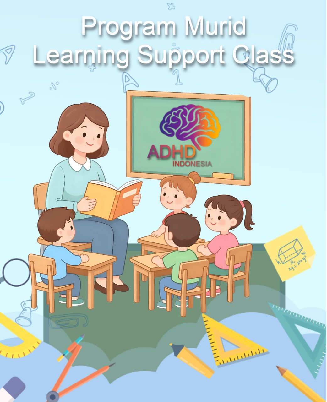 Program ADHD Indonesia Kabupaten Indragiri Hulu Kelas Pendampingan Belajar (Learning Support Class)
